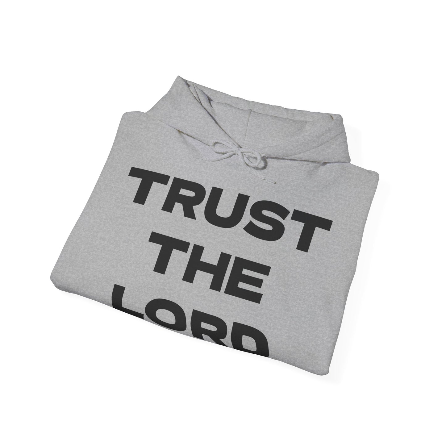 Trust the Lord Hoodie