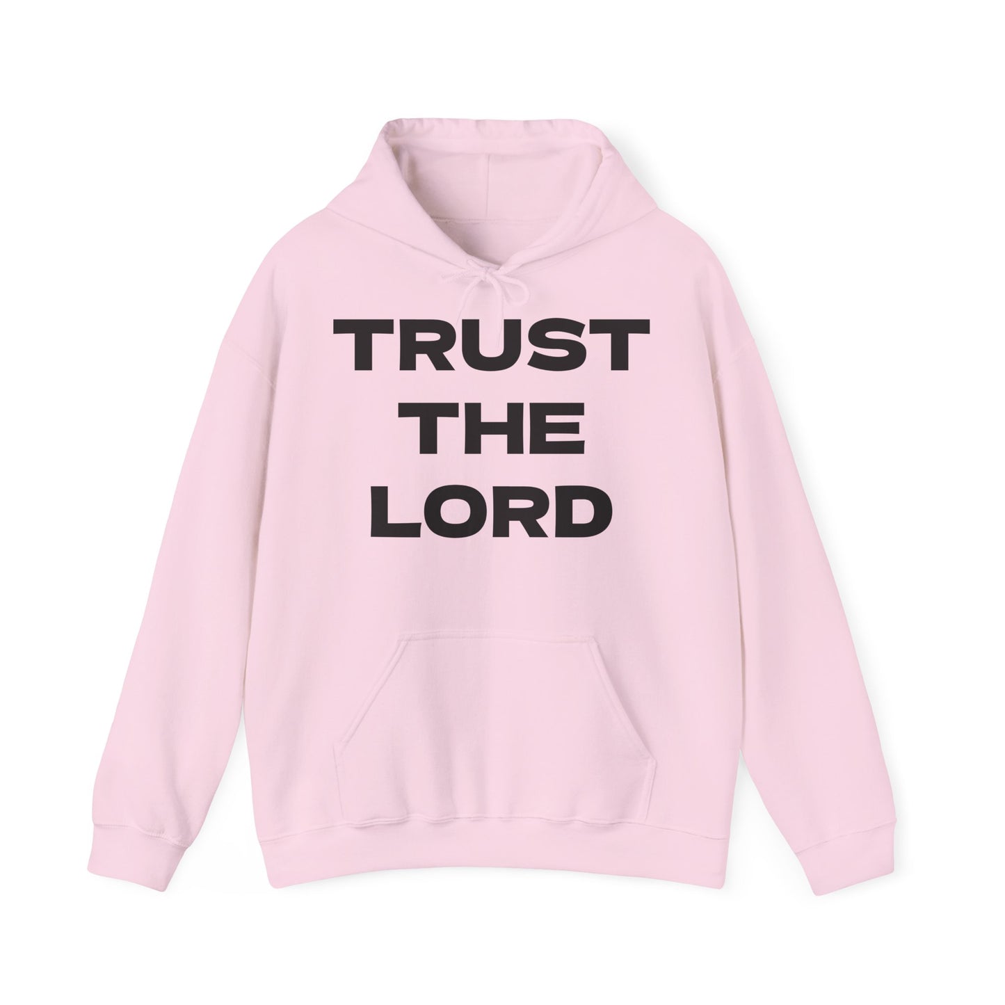 Trust the Lord Hoodie