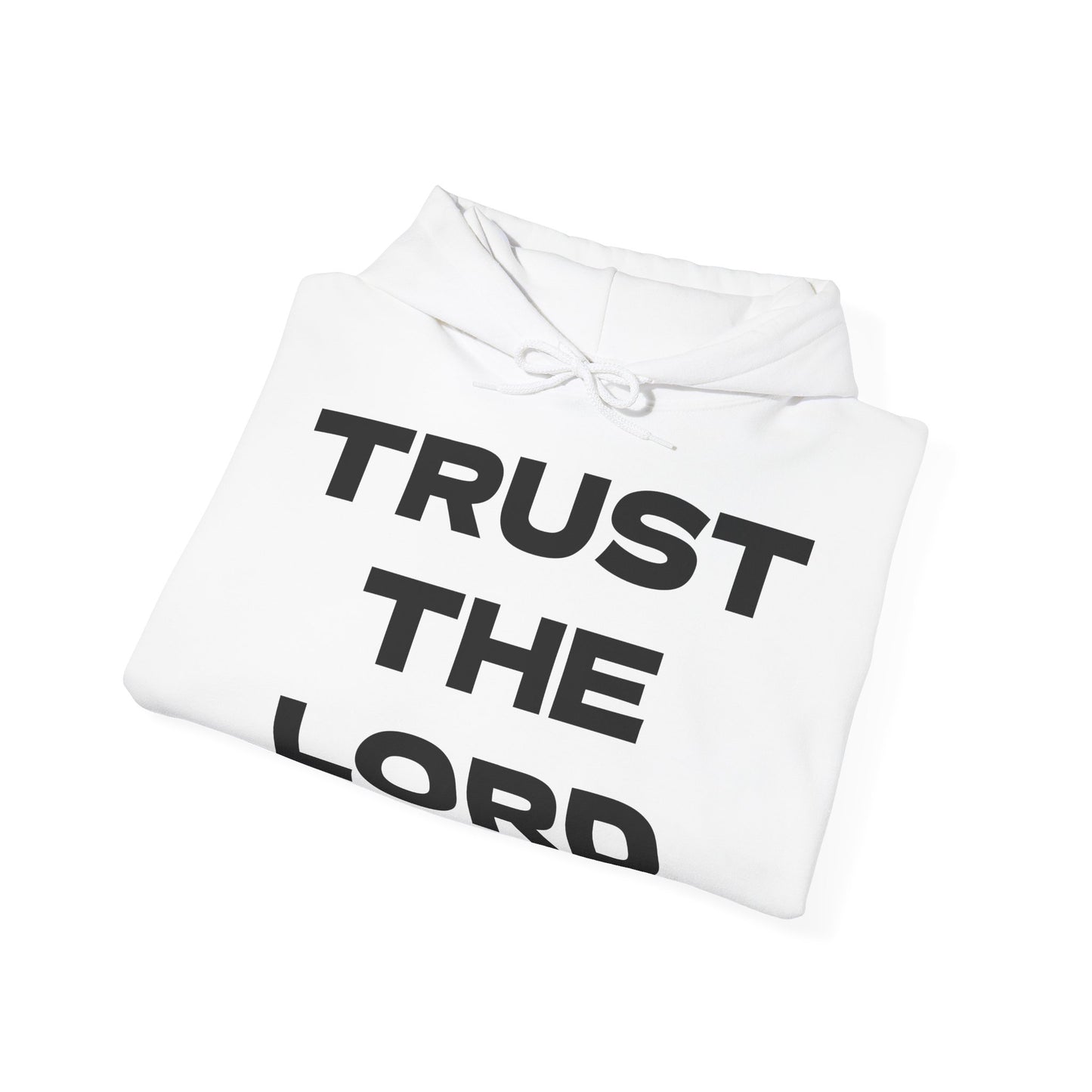 Trust the Lord Hoodie