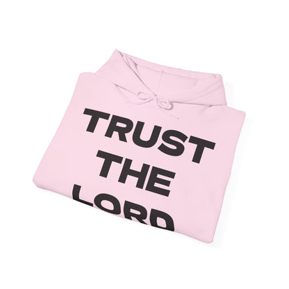 Trust the Lord Hoodie