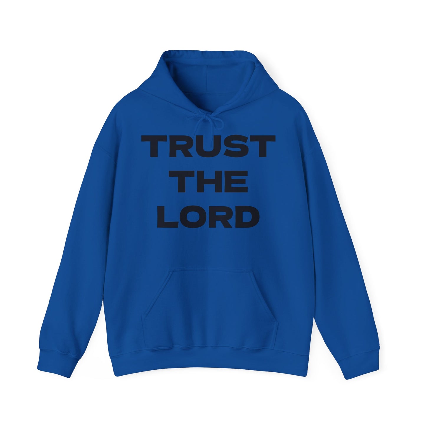 Trust the Lord Hoodie