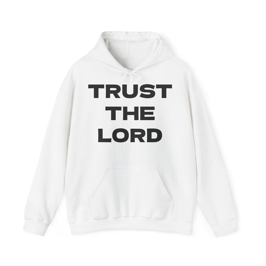 Trust the Lord Hoodie