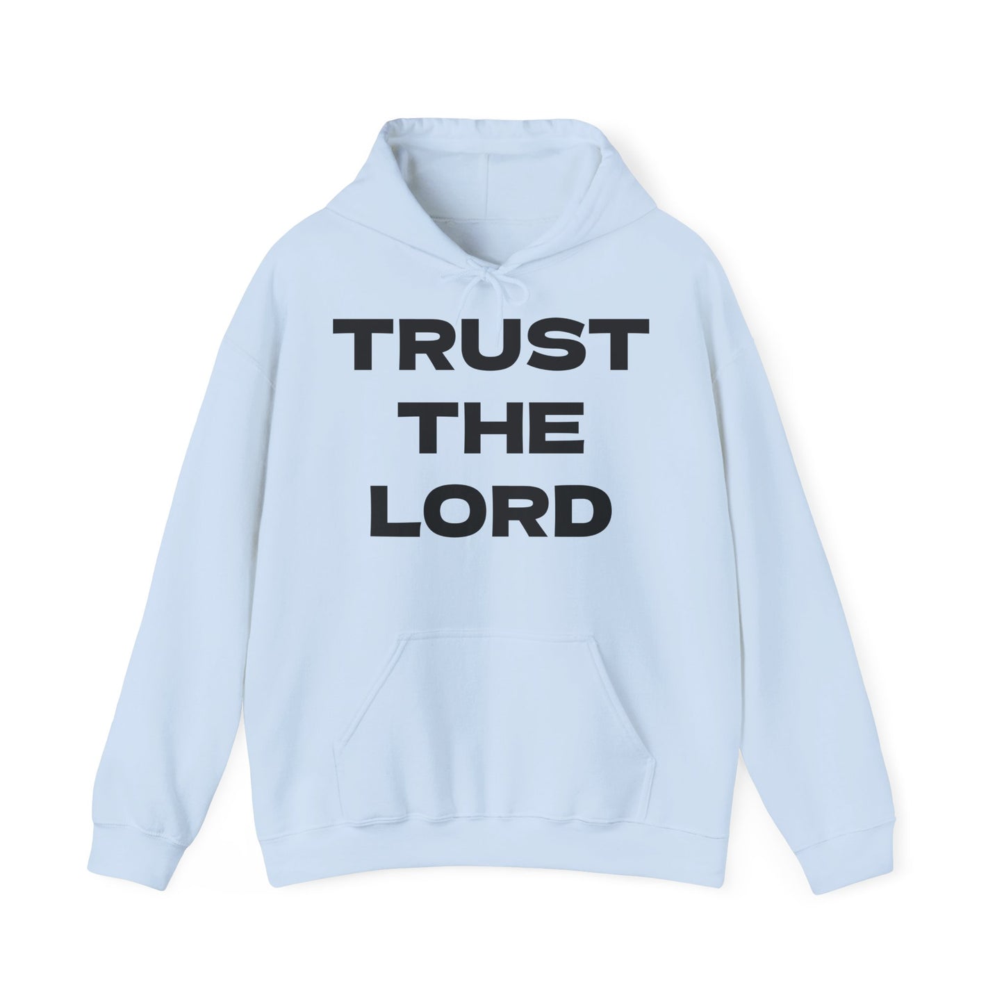 Trust the Lord Hoodie