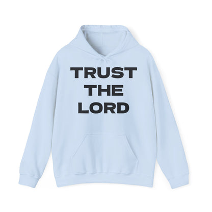 Trust the Lord Hoodie
